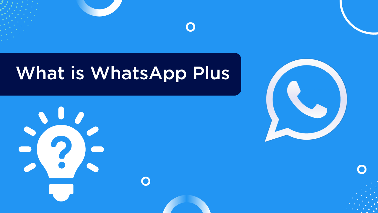 What is WhatsApp Plus